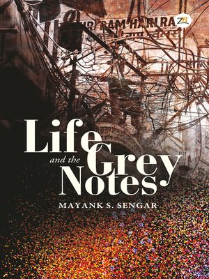 cover image of Life and the Grey Notes